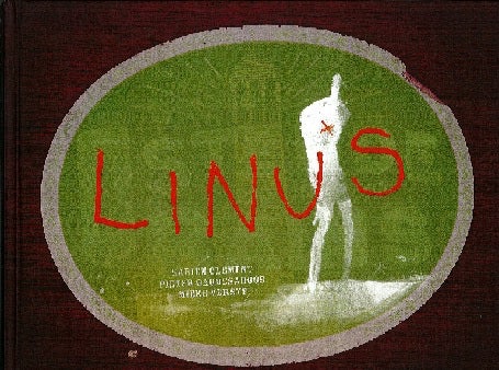 Linus, Mieke Versyp & Sabien Clement & Pieter Gaudesaboos, Lannoo, 2007